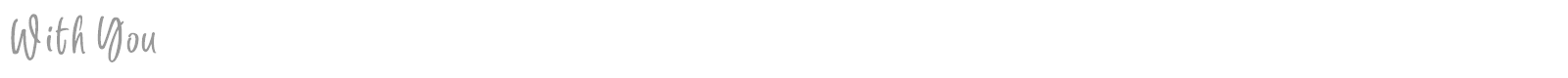 With You font preview